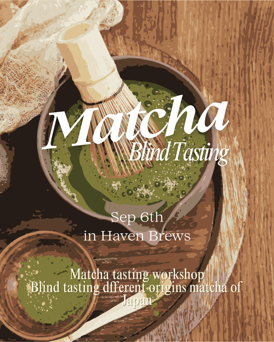 Matcha Blind Tasting — A Journey Through Japan's Regions [Sep 6th]